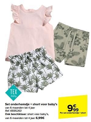 Promoties Set onderhemdje + short voor baby’s - Tex Baby - Geldig van 07/06/2023 tot 19/06/2023 bij Carrefour