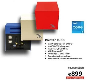 Promoties Small form factor desktops pointer kubb rouge passion - Pointer Systems - Geldig van 01/06/2023 tot 30/06/2023 bij Compudeals