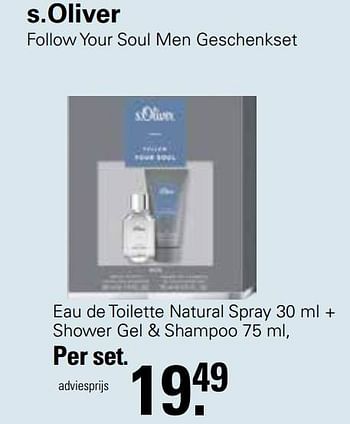 Promoties Eau de toilette natural spray + shower gel + shampoo - S. Oliver - Geldig van 31/05/2023 tot 17/06/2023 bij De Online Drogist