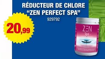 Promotions Réducteur de chlore zen perfect spa - Zen Spa - Valide de 07/06/2023 à 18/06/2023 chez Hubo