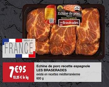 Promotions Echine de porc recette espagnole les braserades - Les Brasérades - Valide de 06/06/2023 à 18/06/2023 chez Migros