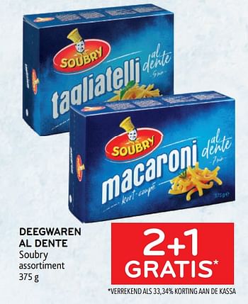 Promoties Deegwaren al dente soubry 2+1 gratis - Soubry - Geldig van 14/06/2023 tot 27/06/2023 bij Alvo
