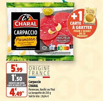 Promotions Carpaccio charal - Charal - Valide de 07/06/2023 à 18/06/2023 chez Coccinelle