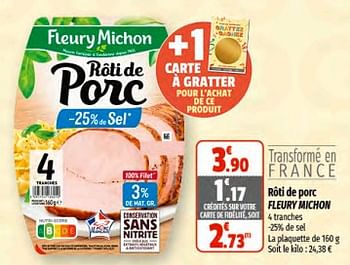 Promotions Rôti de porc fleury michon - Fleury Michon - Valide de 07/06/2023 à 18/06/2023 chez Coccinelle