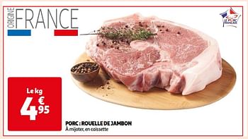 Promotions Porc rouelle de jambon - Produit Maison - Auchan Ronq - Valide de 08/06/2023 à 11/06/2023 chez Auchan Ronq