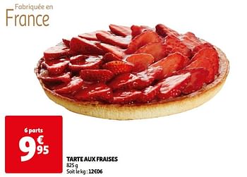 Promoties Tarte aux fraises - Huismerk - Auchan - Geldig van 08/06/2023 tot 11/06/2023 bij Auchan