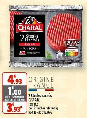 Promotions 2 steaks hachés charal - Charal - Valide de 07/06/2023 à 18/06/2023 chez Coccinelle