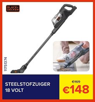 Promoties Black + decker steelstofzuiger 18 volt - Black & Decker - Geldig van 01/06/2023 tot 30/06/2023 bij Euro Shop