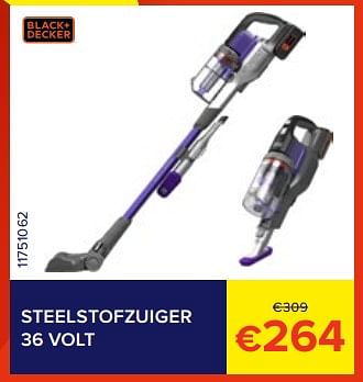 Promoties Black + decker steelstofzuiger 36 volt - Black & Decker - Geldig van 01/06/2023 tot 30/06/2023 bij Euro Shop