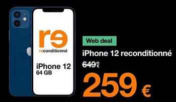 Promotions Apple refurbished iphone 12 - Apple - Valide de 01/06/2023 à 12/06/2023 chez Orange