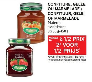Promotions Confiture, gelée ou marmelade materne 2ième à 1-2 prix - Materne - Valide de 14/06/2023 à 27/06/2023 chez Alvo