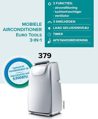 Promotions Mobiele airconditioner euro tools 3-in-1 9000btu - Euro Tools - Valide de 09/06/2023 à 31/08/2023 chez Euro Shop