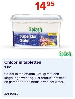 Promoties Chloor in tabletten - Splash - Geldig van 09/06/2023 tot 31/08/2023 bij Euro Shop