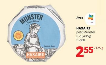 Promotions Haxaire petit munster - Fromagerie Haxaire - Valide de 15/06/2023 à 28/06/2023 chez Spar (Colruytgroup)
