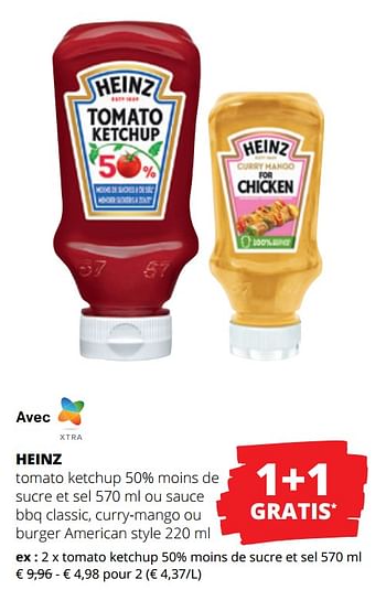 Promotions Heinz tomato ketchup 50% moins de sucre et sel - Heinz - Valide de 15/06/2023 à 28/06/2023 chez Spar (Colruytgroup)