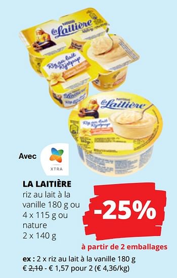Promotions La laitière riz au lait à la vanille - La Laitiere - Valide de 15/06/2023 à 28/06/2023 chez Spar (Colruytgroup)