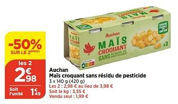 Promotions Auchan maïs croquant sans résidu de pesticide - Auchan - Valide de 14/06/2023 à 19/06/2023 chez Bi1