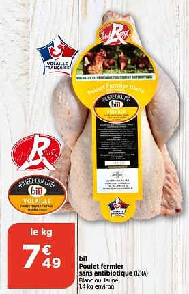 Promotions Bi1 poulet fermier sans antibiotique - Produit Maison - Bi1 - Valide de 14/06/2023 à 19/06/2023 chez Bi1