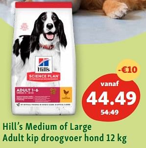 Promoties Hill’s medium of large adult kip droogvoer hond - Hill's - Geldig van 19/06/2023 tot 24/06/2023 bij Maxi Zoo