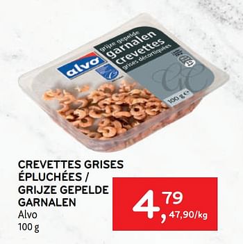 Promotions Crevettes grises épluchées alvo - Produit maison - Alvo - Valide de 28/06/2023 à 11/07/2023 chez Alvo