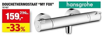 Promoties Douchethermostaat my fox - Hansgrohe - Geldig van 21/06/2023 tot 02/07/2023 bij Hubo