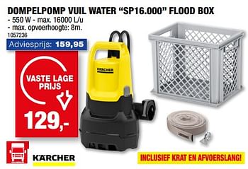 Promotions Kärcher dompelpomp vuil water sp16.000 flood box - Kärcher - Valide de 21/06/2023 à 02/07/2023 chez Hubo