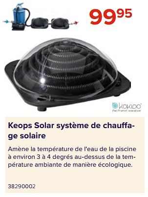 Promotions Keops solar système de chauffage solaire - Kokido - Valide de 09/06/2023 à 31/08/2023 chez Euro Shop