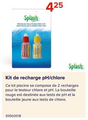 Promotions Kit de recharge ph-chlore - Splash - Valide de 09/06/2023 à 31/08/2023 chez Euro Shop