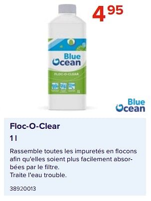 Promotions Floc-o-clear - Blue ocean - Valide de 09/06/2023 à 31/08/2023 chez Euro Shop