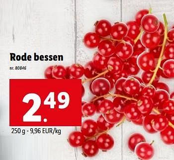 Promoties Rode bessen - Huismerk - Lidl - Geldig van 28/06/2023 tot 04/07/2023 bij Lidl
