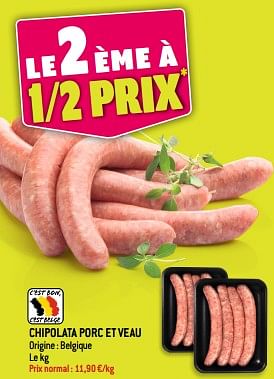 Promotions Chipolata porc et veau - Produit Maison - Smatch - Valide de 21/06/2023 à 27/06/2023 chez Smatch