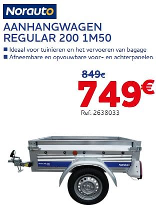 Promoties Aanhangwagen regular 200 1m50 - Norauto - Geldig van 21/06/2023 tot 22/08/2023 bij Auto 5