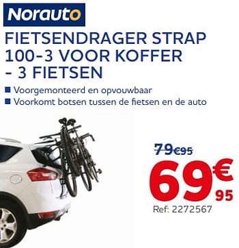 Promoties Fietsendrager strap 100-3 voor koffer - Norauto - Geldig van 21/06/2023 tot 22/08/2023 bij Auto 5