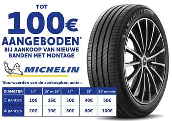 Promoties Tot 100€ aangeboden bij aankoop van nieuwe banden met montage - Michelin - Geldig van 21/06/2023 tot 22/08/2023 bij Auto 5