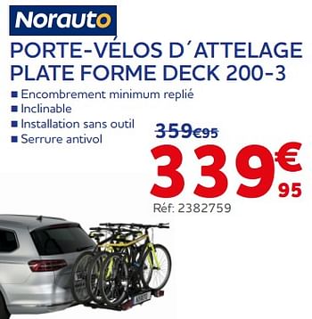 Promotions Porte-vélos d´attelage plate forme deck 200-3 - Norauto - Valide de 21/06/2023 à 22/08/2023 chez Auto 5