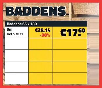 Promotions Baddens 3m - Produit maison - Bouwcenter Frans Vlaeminck - Valide de 03/07/2023 à 31/07/2023 chez Bouwcenter Frans Vlaeminck