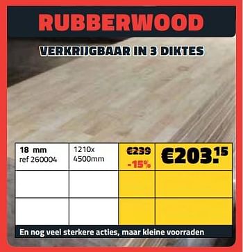 Promoties Rubberwood 18 mm - Huismerk - Bouwcenter Frans Vlaeminck - Geldig van 03/07/2023 tot 31/07/2023 bij Bouwcenter Frans Vlaeminck