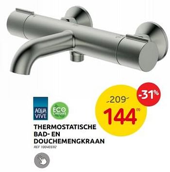 Promoties Thermostatische bad- en douchemengkraan - AQUA VIVE - Geldig van 28/06/2023 tot 17/07/2023 bij Brico
