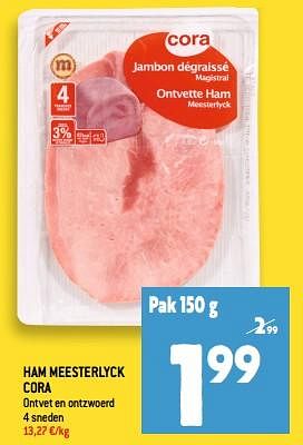 Promoties Ham meesterlyck cora - Huismerk - Smatch - Geldig van 28/06/2023 tot 04/07/2023 bij Smatch