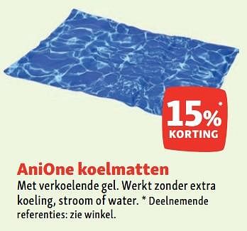 Promoties Anione koelmatten 15% korting - Anione - Geldig van 05/07/2023 tot 12/07/2023 bij Maxi Zoo