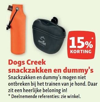Promoties Dogs creek snackzakken en dummy`s 15% korting - Dogs Creek - Geldig van 05/07/2023 tot 12/07/2023 bij Maxi Zoo