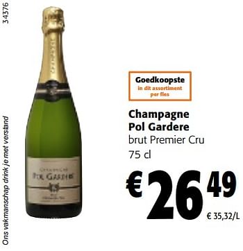 Promoties Champagne pol gardere brut premier cru - Champagne - Geldig van 28/06/2023 tot 11/07/2023 bij Colruyt