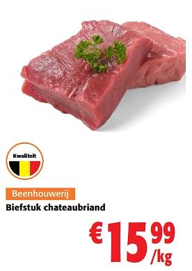 Promoties Biefstuk chateaubriand - Huismerk - Colruyt - Geldig van 28/06/2023 tot 11/07/2023 bij Colruyt