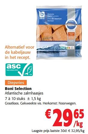 Promoties Boni selection atlantische zalmhaasjes - Boni - Geldig van 28/06/2023 tot 11/07/2023 bij Colruyt