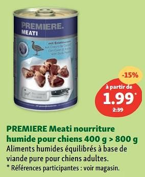 Promotions Premiere meati nourriture humide pour chiens - Premiere - Valide de 05/07/2023 à 12/07/2023 chez Maxi Zoo