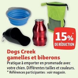 Promotions Dogs creek gamelles et biberons 15% de réduction - Dogs Creek - Valide de 05/07/2023 à 12/07/2023 chez Maxi Zoo