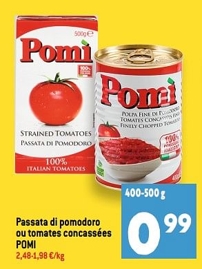 Promotions Passata di pomodoro ou tomates concassées pomi - Pomi - Valide de 28/06/2023 à 04/07/2023 chez Smatch