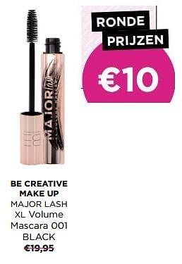 Promoties Be creative make up major lash xl volume mascara 001 black - BE Creative Make Up - Geldig van 01/07/2023 tot 31/07/2023 bij ICI PARIS XL