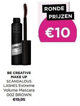 Promoties Be creative make up scandalous lashes extreme volume mascara 002 brown - BE Creative Make Up - Geldig van 01/07/2023 tot 31/07/2023 bij ICI PARIS XL