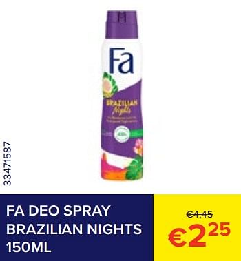 Promoties Fa deo spray brazilian nights - Fa - Geldig van 01/07/2023 tot 31/07/2023 bij Euro Shop